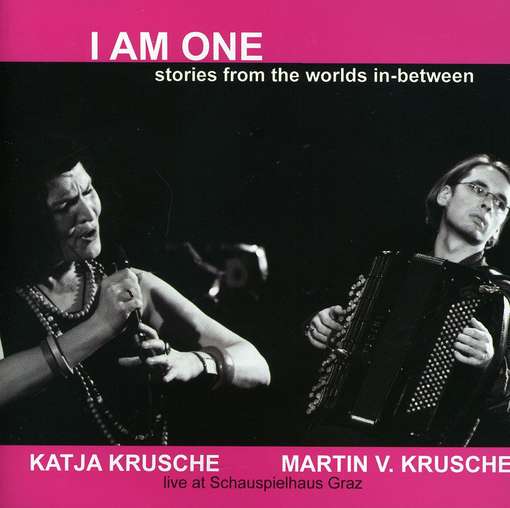 Cover for Katja Krusche · I Am One-stories from the Worlds In-between (CD) (2011)
