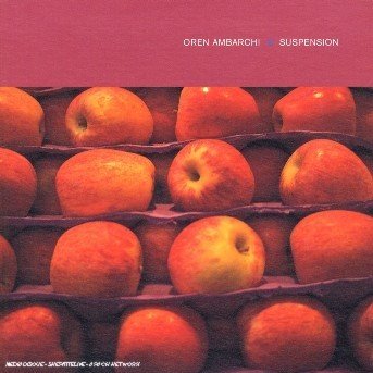 Cover for Oren Ambarchi · Suspension (CD) [Reissue edition] (2006)