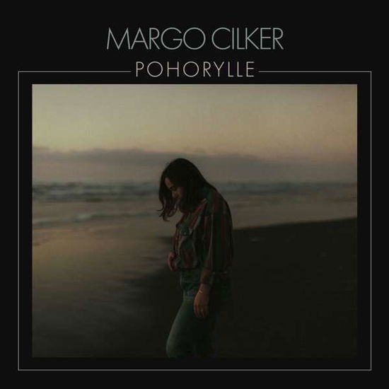 Pohorylle - Cilker Margo - Music - Loose - 5029432026827 - November 5, 2021