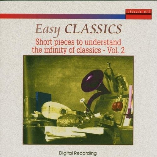 Easy Classics - Short Pieces to Understand the Infinity of Classics Vol. 2 - Aa.vv. - Música - CLASSIC ART - 5030240096827 - 20 de julho de 1999