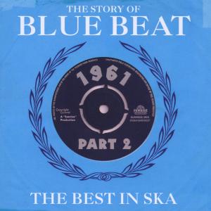 Cover for Story of Blue Beat 1961 V2 / Various · Story Of Blue Beat 1961 - Part 2 (CD) (2012)