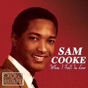 Sam Cooke - When I Fall In Love - Sam Cooke - Musik - Hallmark - 5050457098827 - 15 november 2010