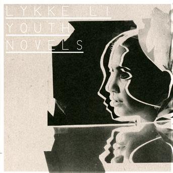 Youth Novels - Lykke Li - Musiikki - WEA - 5051442824827 - torstai 14. elokuuta 2008