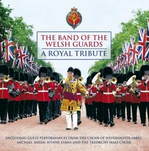 Royal Tribute a - Band of the Welsh Gu - Música - Rhino - 5052498516827 - 19 de dezembro de 2023