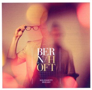 Cover for Bernhoft · Solidarity Breaks (CD) (2011)
