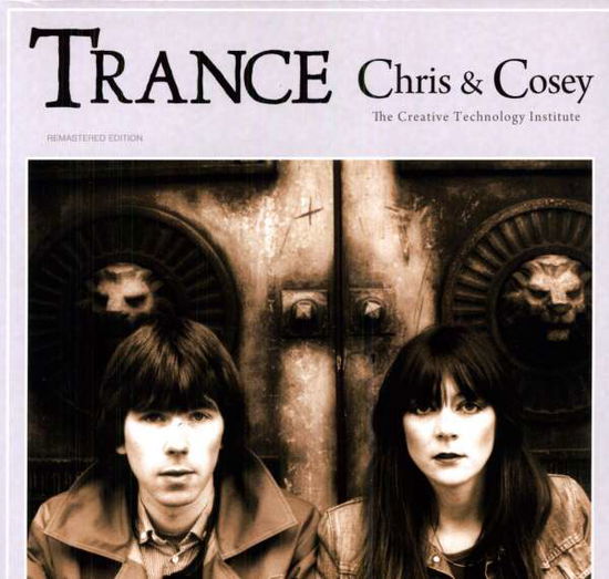 Cover for Chris &amp; Cosey · Trance (LP) [Coloured edition] (2010)