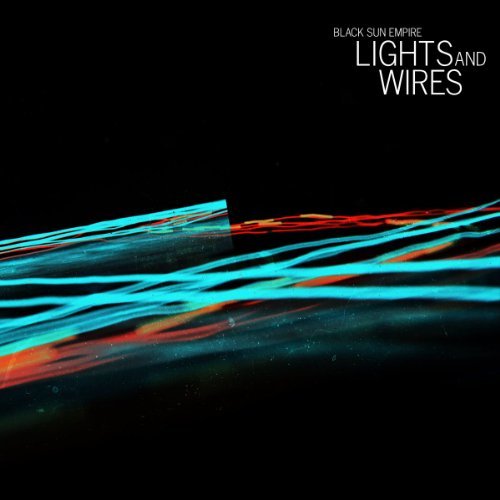 Cover for Black Sun Empire · Lights &amp; Wires (CD) (2010)