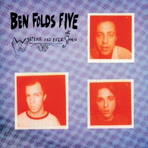 Cover for Ben Folds Five · Whatever and Ever Amen (CD) (2023)