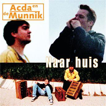 Naar Huis - Acda & De Munnik - Musik - SI / S.M.A.R.T. - 5099749167827 - 2 maj 2000