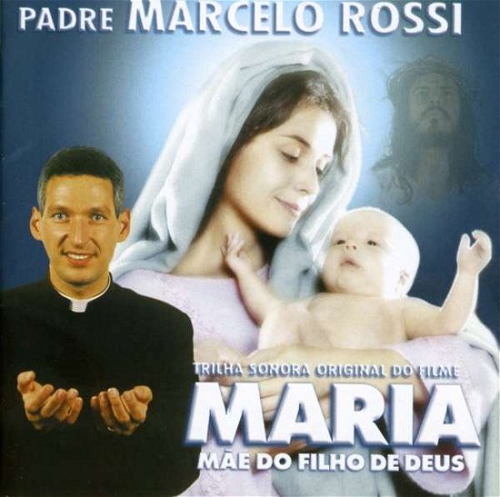 Cover for Padre Marcelo Rossi · Maria Mae Do Filho De Deus (CD) (2003)