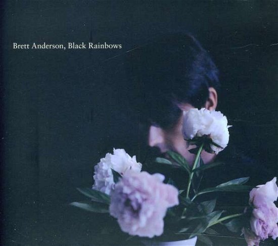 Black Rainbows - Brett Anderson - Musik - Brett Anderson - 5099908755827 - September 30, 2011