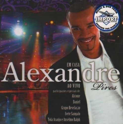 Cover for Alexandre Pires · Em Casa - Ao Vivo (CD) (2008)