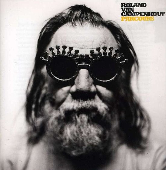 Cover for Roland Van Campenhout · Parcours (CD)