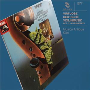 Virtuose Deutsche Violinmusik - Musica Antiqua Koln - Musiikki - ERATO - 5099960250827 - maanantai 4. kesäkuuta 2012