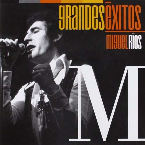 Cover for Miguel Rios · Grandes Xitos: Miguel R Os (CD) (2014)