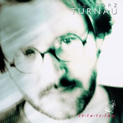 Cover for Grzegorz Turnau · To Tu to Tam (CD) [Digipak] (2010)