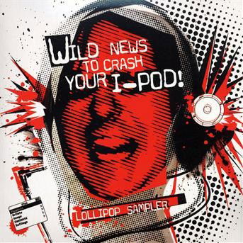 Cover for Wild News To Crash Your.. (CD) (2007)