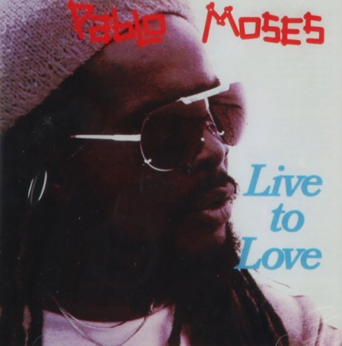 Cover for Pablo Moses · Live to Love (CD) (2009)
