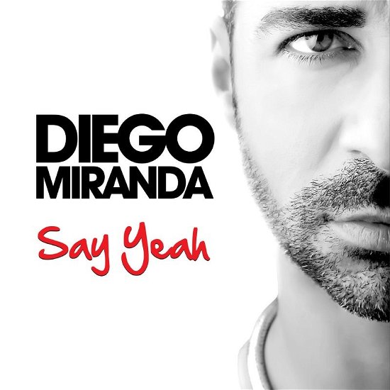 Cover for Diego Miranda · Say Yeah (CD) (2015)