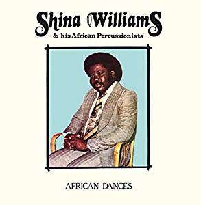 Cover for Williams, Shina &amp; His African Percussionists · African Dances (CD) [Digipak] (2018)