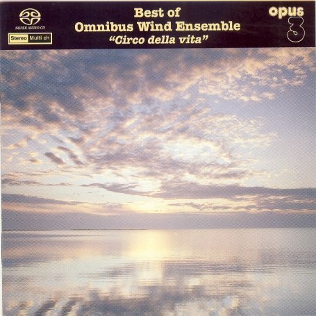 Cover for Omnibus Wind Ensemble · Circo Della Vita (CD) (2020)