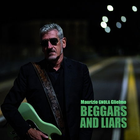 Cover for Maurizio Gnola Glielmo · Beggars And Liars (CD) (2022)