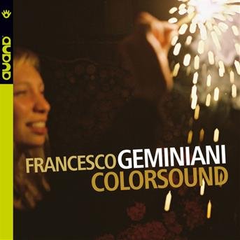 Colorsound - Francesco Geminiani - Musikk - AUAND - 8031697906827 - 29. juni 2018