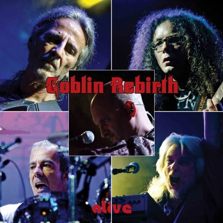 Cover for Goblin Rebirth · Alive (CD) (2016)