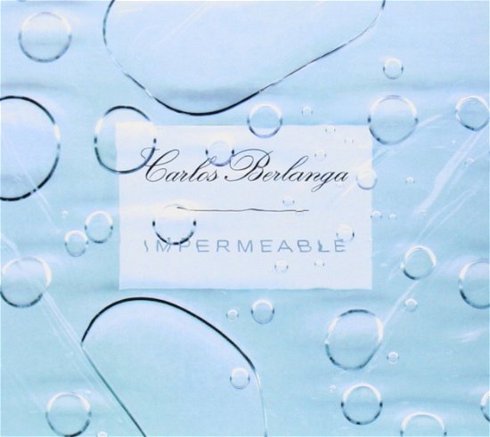 Cover for Carlos Berlanga · Impermeable (CD) (2014)