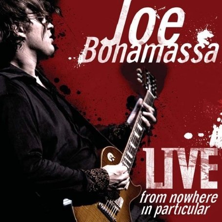 Live From Nowhere In Particular - Joe Bonamassa - Musiikki - PROVOGUE RECORDS - 8712725724827 - maanantai 25. elokuuta 2008