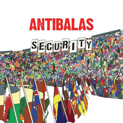 Security - Antibalas - Musiikki - Epitaph/Anti - 8714092684827 - torstai 1. maaliskuuta 2007