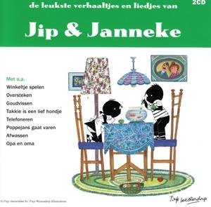 Leukste Liedjes en Verhaaltjes Van Jip & Janneke - Annie M.g Schmidt - Musik - CORNELIS MUSIC - 8719325035827 - 19. januar 2017