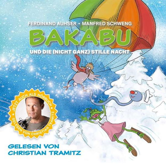 Cover for Bakabu und die (nicht ganz) St · Tramitz,Christian / Auhser,F (CD) (2018)