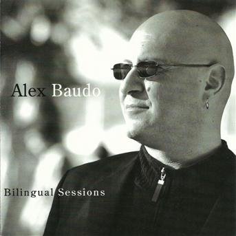 Cover for Alex Baudo · Bilingual Sessions (CD) (2008)