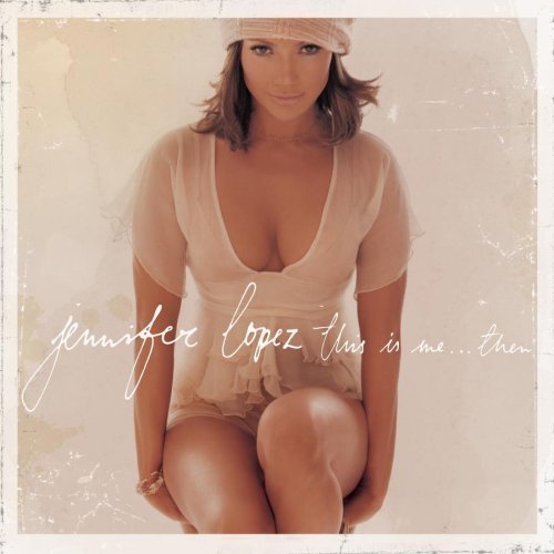 Cover for Jennifer Lopez · This Is Me..Then (CD) [Bonus Tracks edition] (2006)