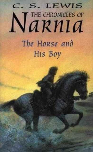 Cover for C. S. Lewis · The Horse and His Boy (Hardcover bog) (1997)
