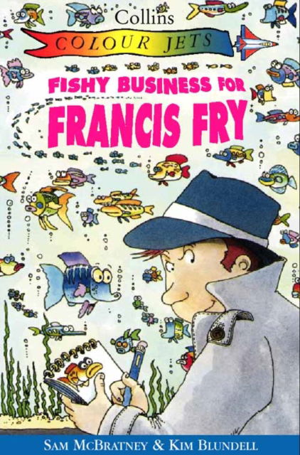 Cover for Sam McBratney · Fishy Business for Francis Fry - Colour Jets (Paperback Book) (1999)