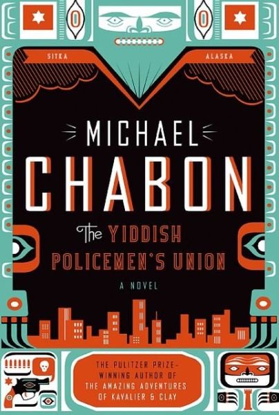 Cover for Michael Chabon · The Yiddish Policemen's Union: A Novel (Hardcover bog) [1st edition] (2007)