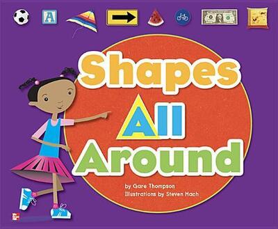 Reading Wonders Literature Big Book Shapes All Around Grade K - McGraw-Hill - Books - McGraw-Hill Education - 9780021194827 - April 9, 2012