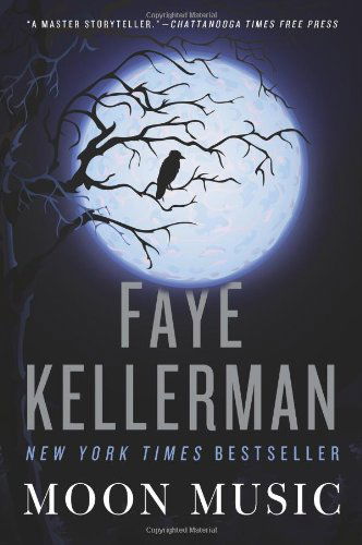 Cover for Faye Kellerman · Moon Music: a Novel (Taschenbuch) [Reprint edition] (2012)