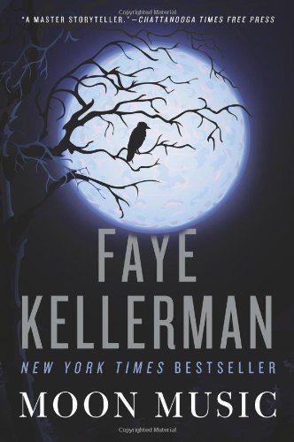 Cover for Faye Kellerman · Moon Music: a Novel (Paperback Bog) [Reprint edition] (2012)