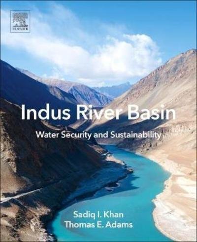 Cover for Adams · Indus River Basin: Water Security and Sustainability (Paperback Bog) (2019)