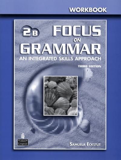 Focus on Grammar 2 Split Wor - Schoenberg - Livros -  - 9780131899827 - 