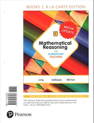 Cover for Calvin Long · Mathematical Reasoning for Elementary Teachers - Media Update, Books a la Carte Edition (Book) (2018)