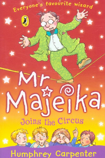 Cover for Humphrey Carpenter · Mr Majeika Joins the Circus - Mr Majeika (Paperback Bog) (2006)