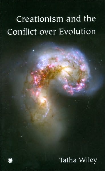 Cover for Tatha Wiley · Creationism and the Conflict over Evolution (Paperback Book) (2009)