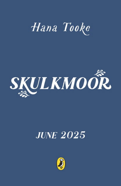 Cover for Hana Tooke · Skulkmoor (Hardcover Book) (2025)