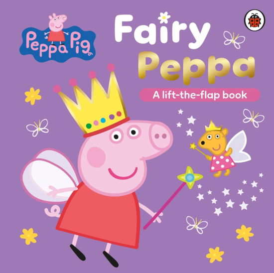 Cover for Peppa Pig · Peppa Pig: Fairy Peppa: A Lift-the-Flap Book - Peppa Pig (Board book) (2025)