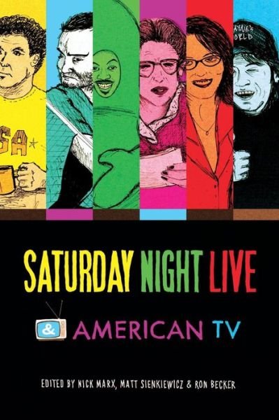 Cover for Ron Becker · Saturday Night Live and American TV (Taschenbuch) (2013)