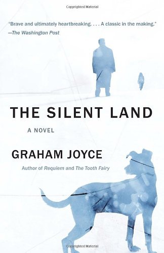 Cover for Graham Joyce · The Silent Land (Pocketbok) [Reprint edition] (2012)